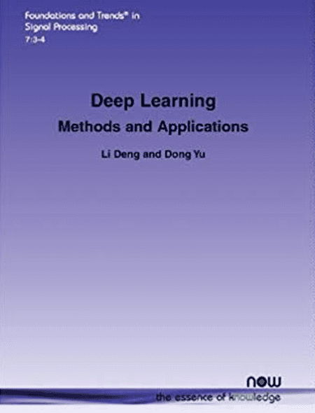 Deep Learning: Methods and Applications Book Cover